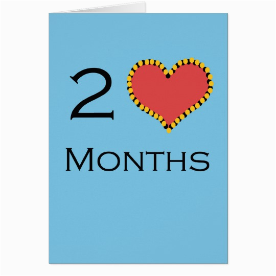 2 month anniversary card 137521309150687458