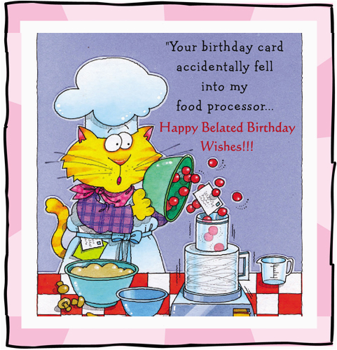 funny belated birthday quotes