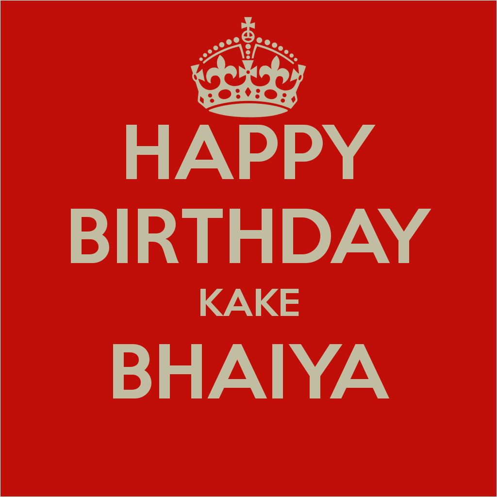 happy birthday kake bhaiya