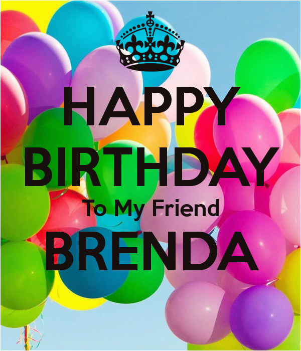 happy birthday to my friend brenda