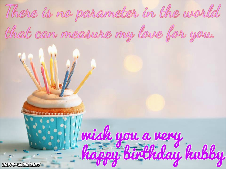 Happy Birthday Dear Husband Quotes Happy Birthday Wishes ...