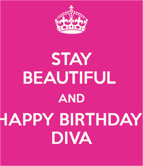 happy birthday diva quotes