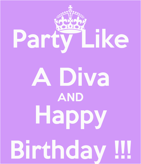 happy birthday diva quotes