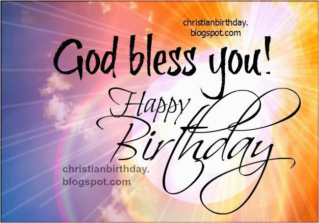 Happy Birthday God Bless Quotes | BirthdayBuzz