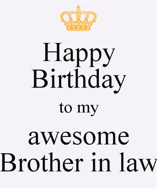 Happy Birthday Quote for Brother In Law Happy Birthday Brother In Law Quotes Funny Quotesgram