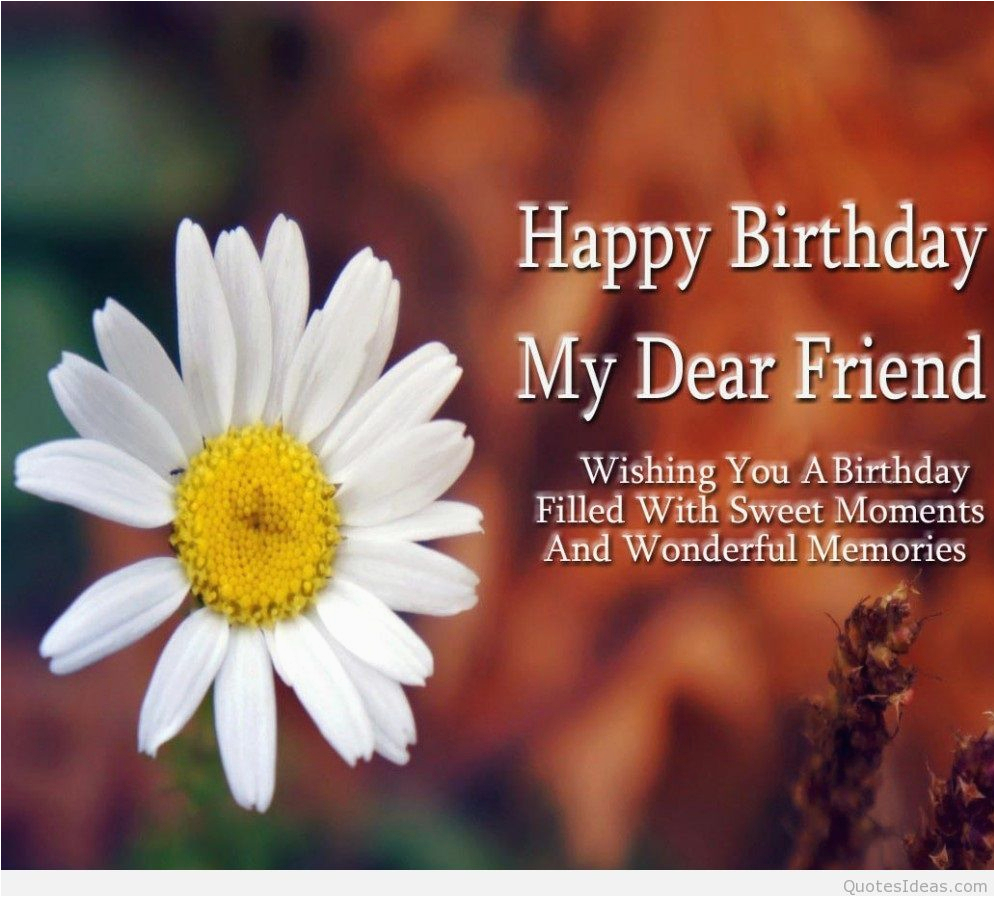 Happy Birthday Message To A Dear Friend Of Mine