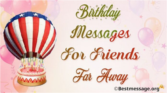 cute birthday messages for friends far away