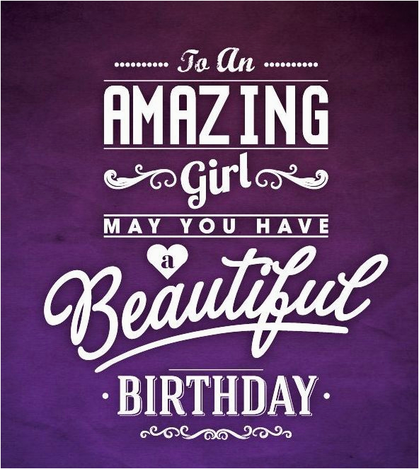 to an amazing girl happy birthday