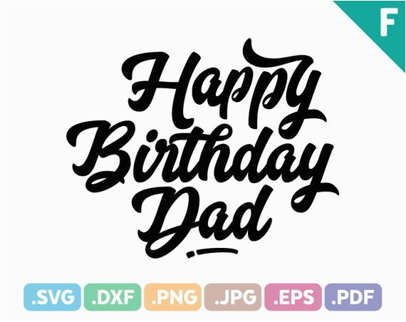 happy birthday dad quotes svg files