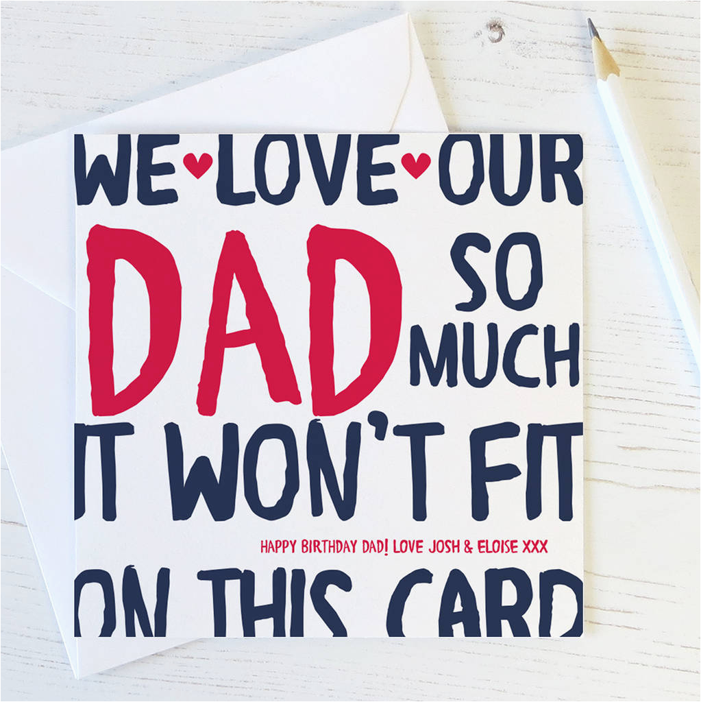 i love my dad so much funny fathers day card