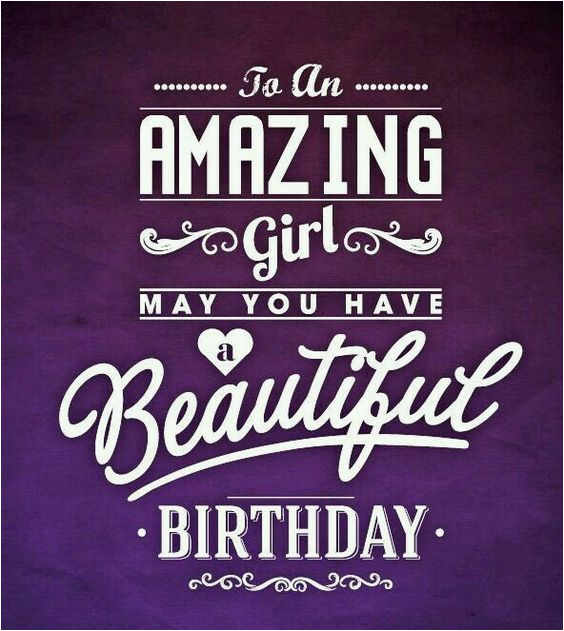 Happy Birthday Quotes For Beautiful Girl BirthdayBuzz