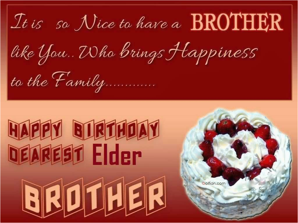 40 awesome birthday greetings for elder brother best birthday wish images