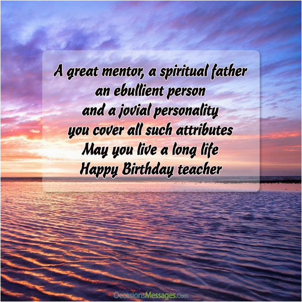Happy Birthday Quotes For Mentor Happy Birthday Wishes For Teacher 