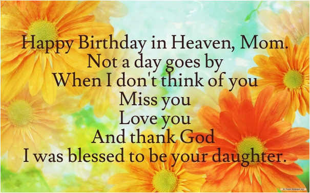 happy birthday quotes for my mom in heaven