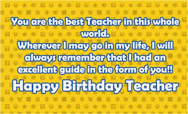 happy birthday teacher wishes quotes messages