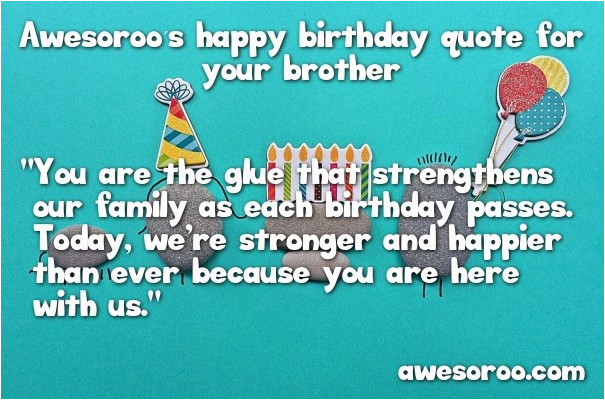 180 best happy birthday brother quotes and wishes