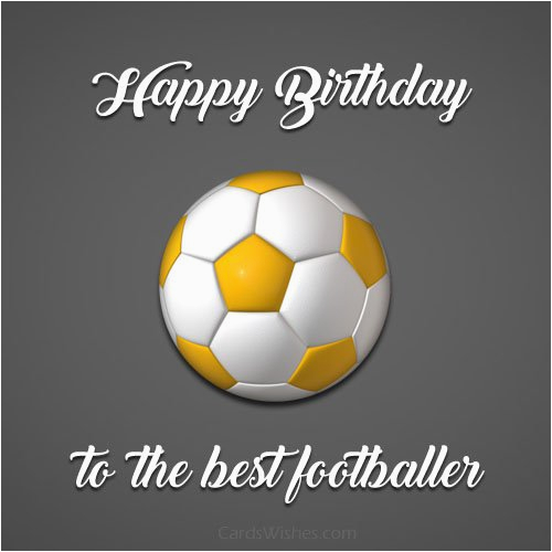 birthday wishes for footballer