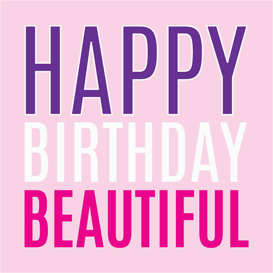 Happy Birthday To A Beautiful Woman Quotes Birthdaybuzz