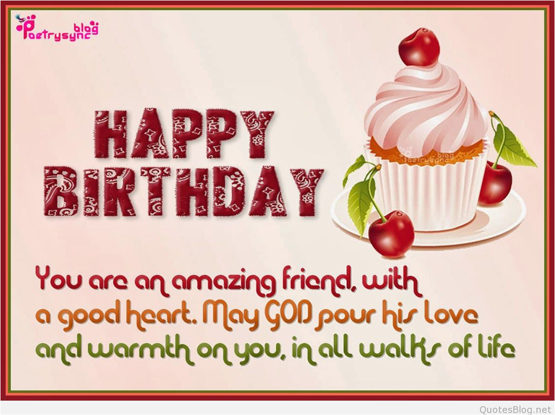 Happy Birthday to A Good Friend Quotes the Best Happy Birthday Quotes In 2015