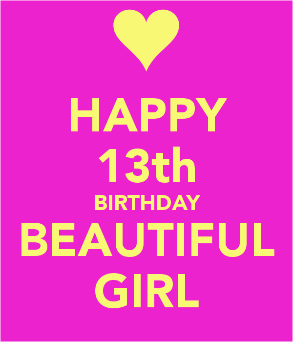 happy-birthday-to-my-13-year-old-daughter-quotes-birthdaybuzz