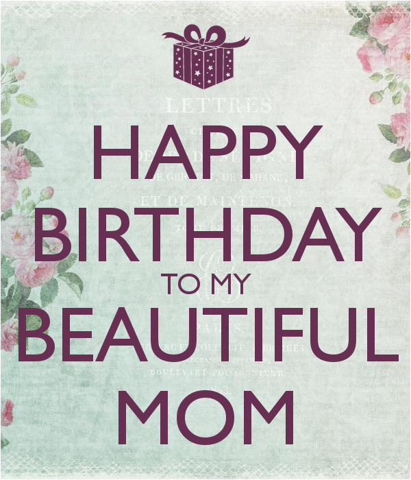 happy 20birthday 20to 20my 20beautiful 20mom 20quotes