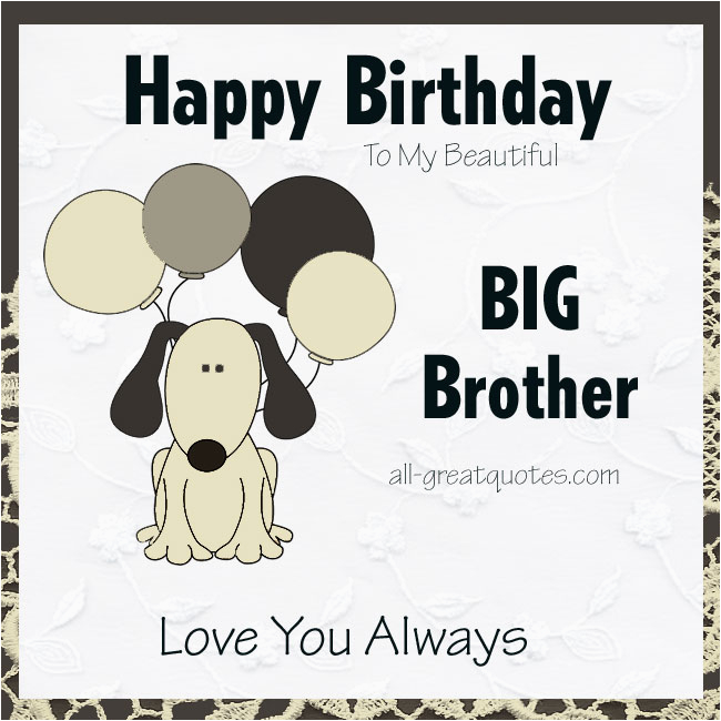 happy birthday to my beautiful big brother