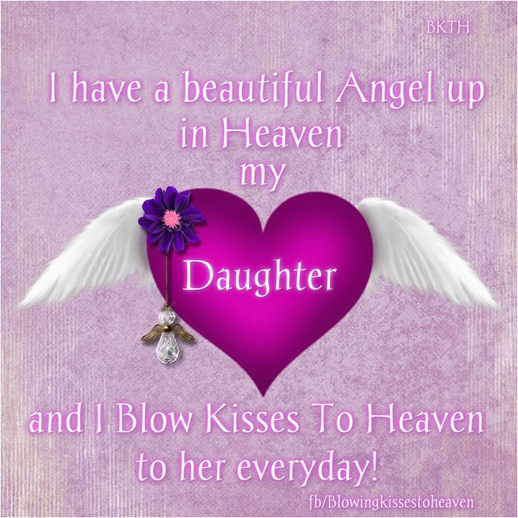 quotes about missing missing my daughter in heaven