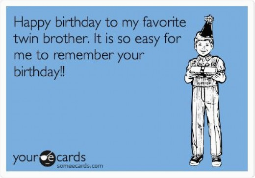 Happy Birthday to My Twin Brother Quotes Happy Birthday Quotes for ...