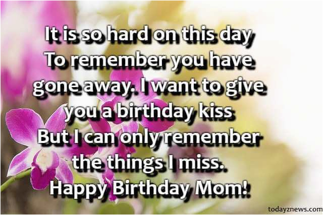 best happy birthday mom status passed away daughter