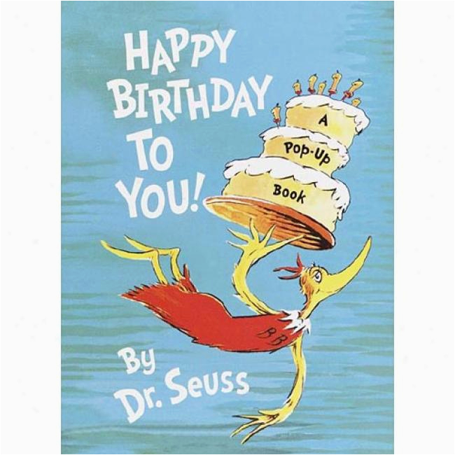 Happy Birthday to You Dr Seuss Quotes | BirthdayBuzz