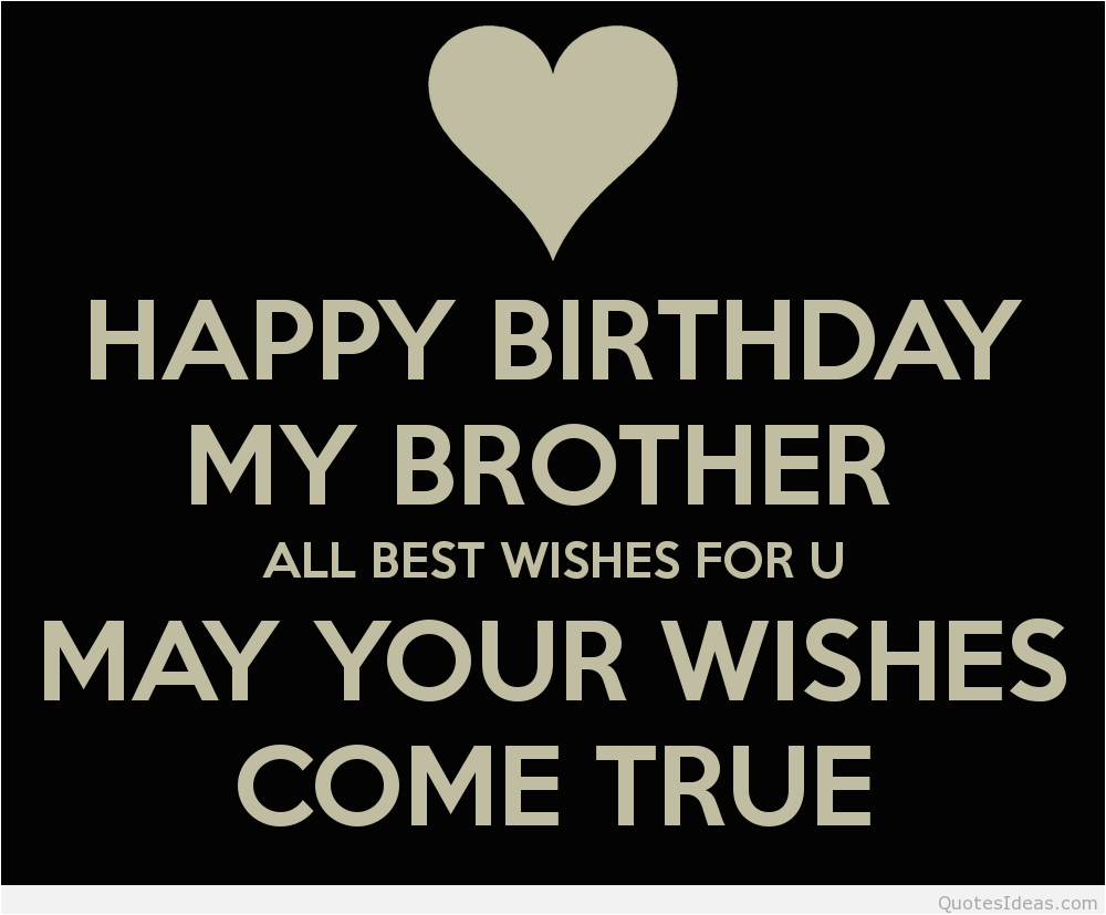 happy birthday to my brother messages quotes