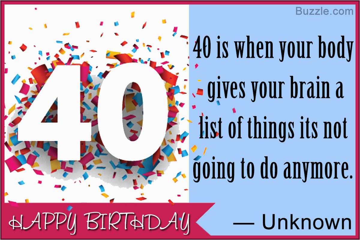 Happy forty Birthday Quotes 40th Birthday Quotes Packed ...