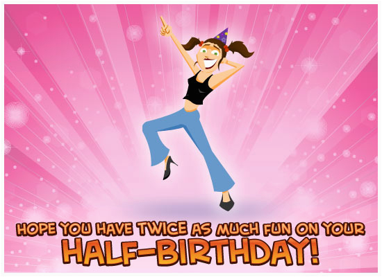 half birthday quotes