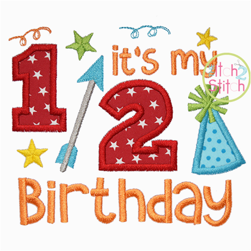 its my half birthday