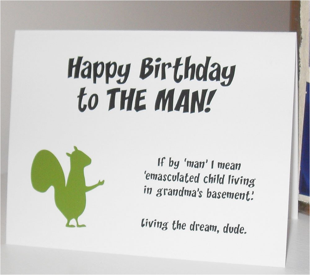 funny squirrel birthday card for the man