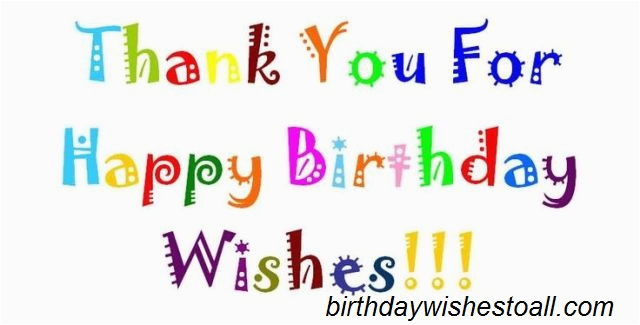 birthday wishes reply birthday thank you quotes notes birthday wishes thanks