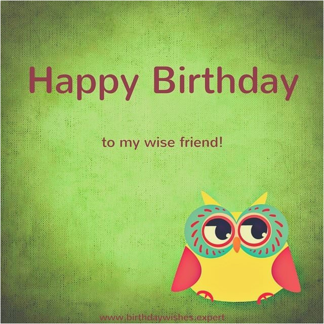 Wise Happy Birthday Quotes Classy Birthday Wishes for Friends Family ...