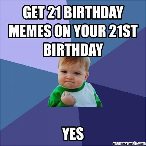 21st birthday meme