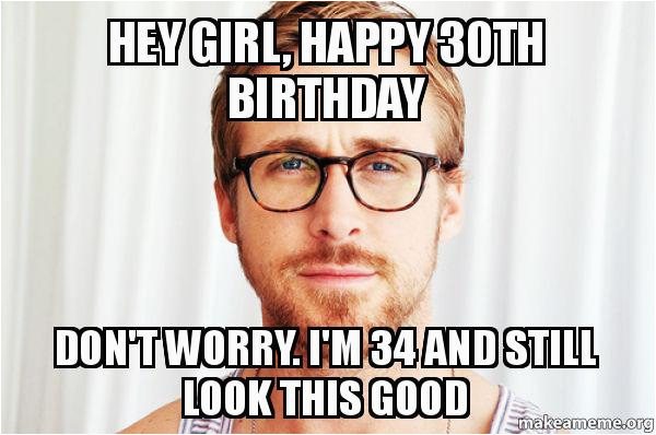 30th Birthday Meme Girl Birthdaybuzz 4494