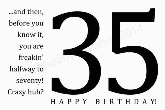 35 Birthday Meme Download 35th Birthday Turning 35 Friend Birthday ...