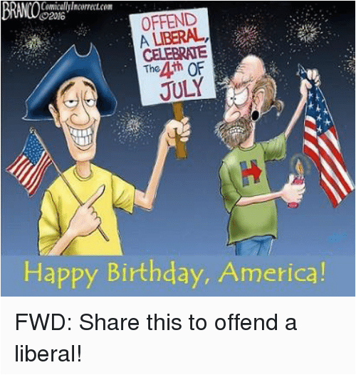 comicallylncorrectcon o2016 offend celebrate the 4th of july happy birthday 1176595