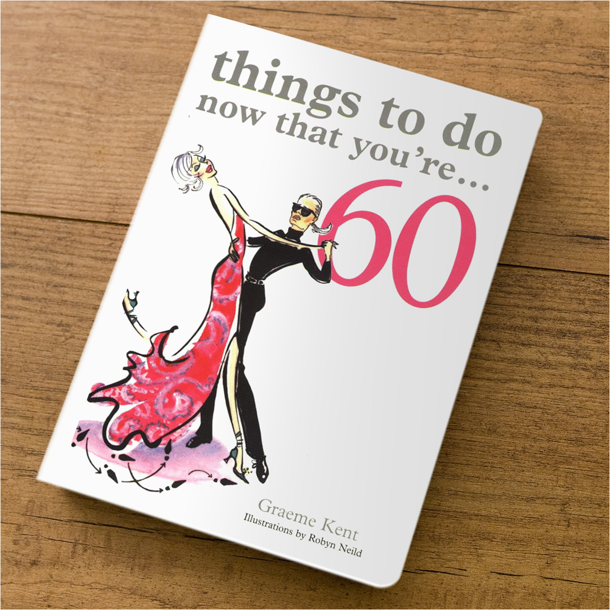 things to do now that youre 60 gift book