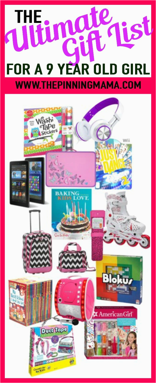 the ultimate gift list for a 9 year old girl