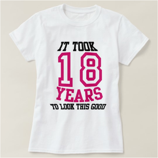 18th birthday tshirt 235225580540580601
