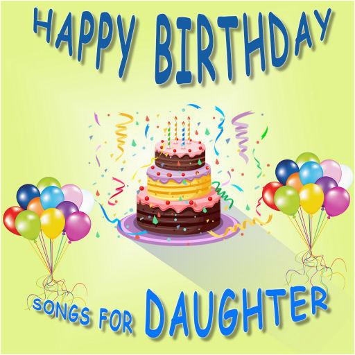 download happy birthday songs for daughter latest version app for windows 10