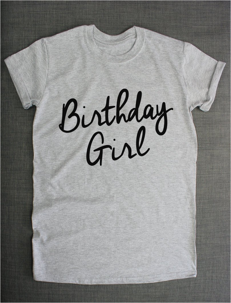 womens birthday t shirt birthday girl t