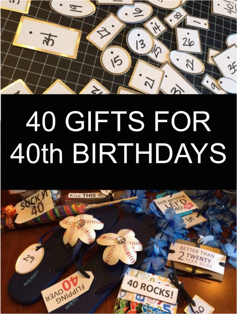 40 gifts for 40th birthdays
