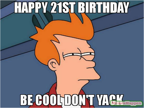 21st birthday meme