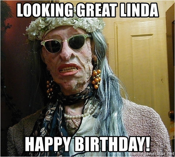 crazy lady looking great linda happy birthday