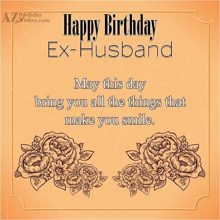 Ex Husband Birthday Meme Ex Husband Birthday Wishes 50 Wishmeme 